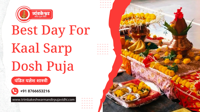Best Day For Kaal Sarp Dosh Puja